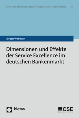 Buchcover: Dimensionen und Effekte der Service Excellence im deutschen Bankenmarkt